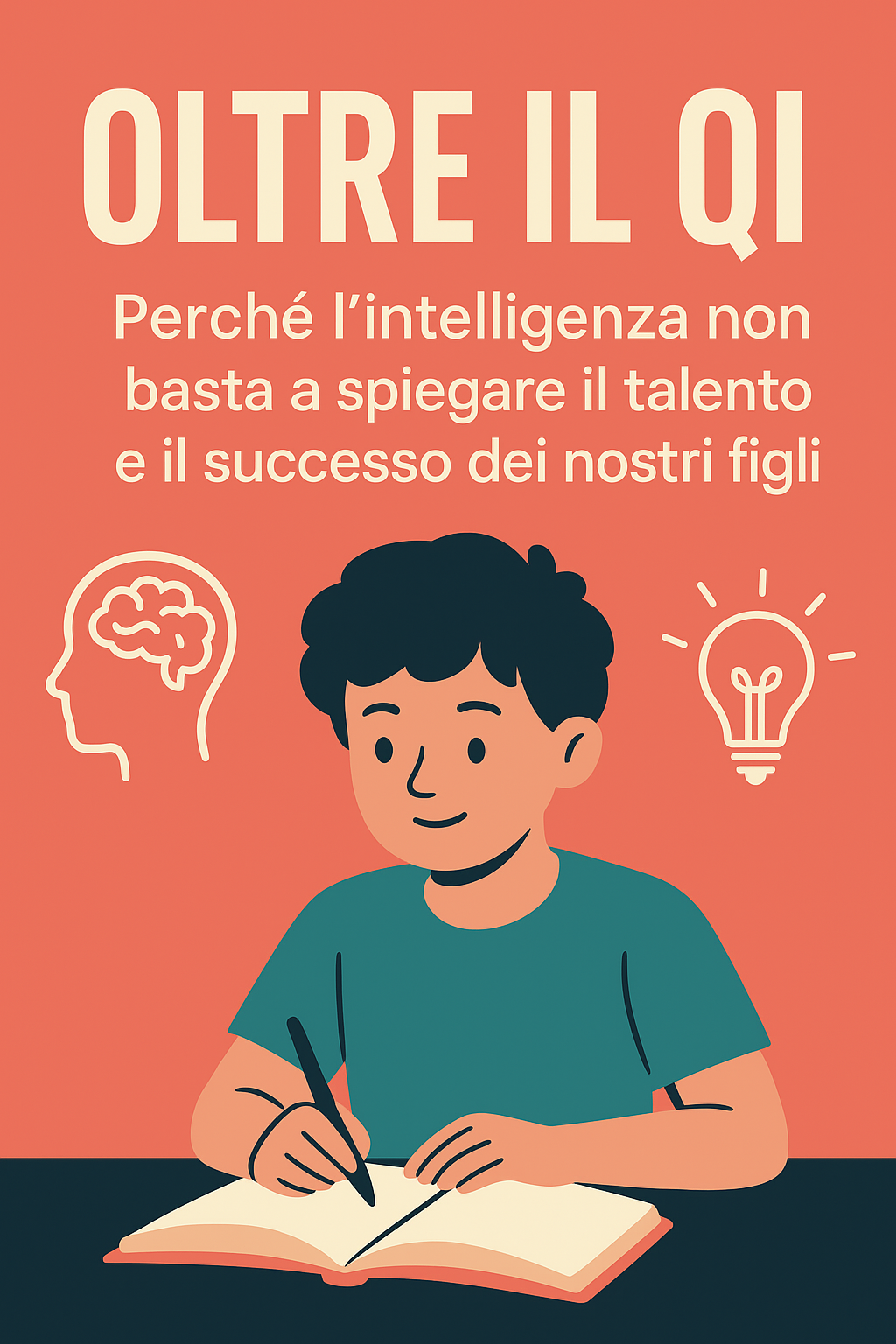 OLTRE IL QI – Perché l’intelligenza non basta a spiegare il talento e il successo dei nostri figli Immagine di Copertina